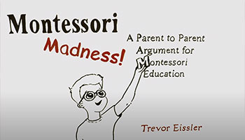 MONTESSORI MADNESS »